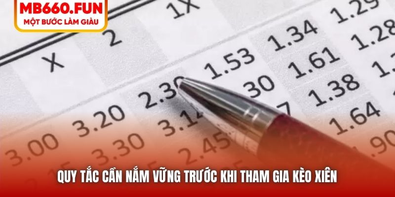 Quy tắc cần nắm vững trước khi tham gia kèo xiên 