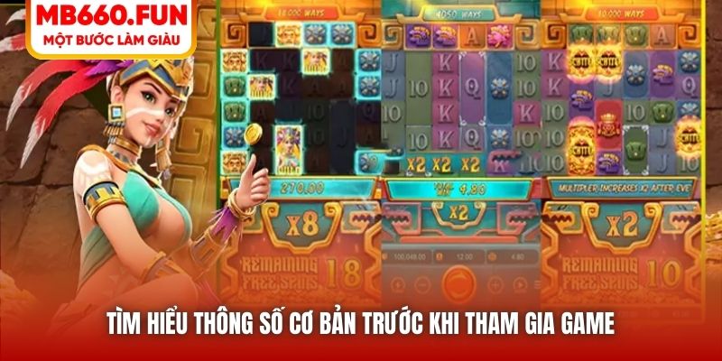 Tìm hiểu thông số cơ bản trước khi tham gia game
